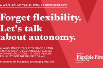 A flexible first round table invitation called forget flexibility, let's talk autonomy. An event examining the role of autonomy and trust in the new world of work